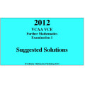 Detailed answers to the 2012 VCAA VCE Further Maths Exam 1